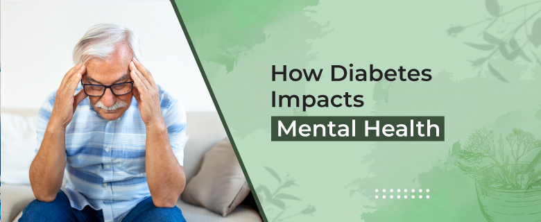 How_Diabetes_Impacts_Mental_Health_and_Wellbeing-Banner-Image